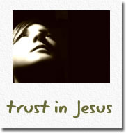 Trust in Jesus